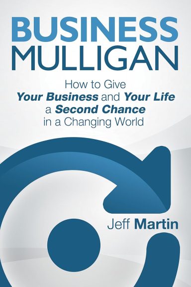 Business Mulligan by Jeff Martin