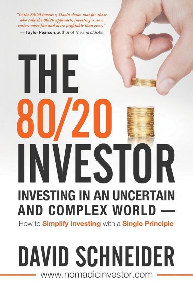 The 80/20 Investor by David Schneider